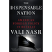 The Dispensable Nation: American Foreign Policy in Retreat