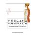 Feeling Fashion: The embodied gamble of our social skin