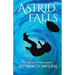 Astrid Falls: A Legend of Vancouver
