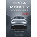 Tesla Model Y Accessories 2025: A Car Owners Manual for Mastering Your Electric Vehicle