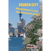 Broken City: Why Auckland is f*d and what is being done about it