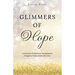 Glimmers of Hope
