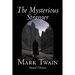 The Mysterious Stranger by Mark Twain, Fiction, Classics, Fantasy & Magic