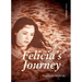 Felicia's Journey