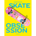Skate Obsession