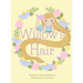 Willow's Hair