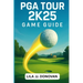 PGA Tour 2k25 Game Guide: Master Every Swing, Conquer Tournaments, And Unlock Hidden Secrets To Become A Golfing Legend