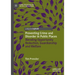 Preventing Crime and Disorder in Public Places: Blending Opportunity Reduction, Guardianship and Welfare