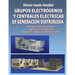 Grupos electrógenos y centrales eléctricas de generación distribuida