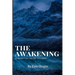 The Awakening, and Selected Short Stories: New Edition - The Awakening, and Selected Short Stories by Kate Chopin