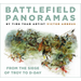 Battlefield Panoramas: From the Siege of Troy to D-Day