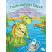 Thurman Goes Green: A Turtle's Guide for a Cleaner Planet