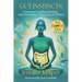 Gut Instincts: A Journey to Radical Healing, Inner Knowing & Rewriting the Rules