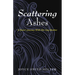 Scattering Ashes: A Sister's Journey with Her Gay Brother