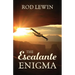 The Escalante Enigma