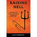 Raising Hell: Christianity's Most Controversial Doctrine Put Under Fire