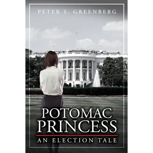 Potomac Princess: An Election Tale
