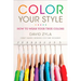 Color Your Style: How to Wear Your True Colors