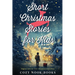 Short Christmas Stories for Kids: Magical Tales for Your Christmas Countdown
