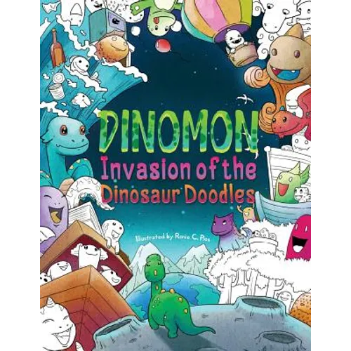 Dinomon - Invasion of the Dinosaur Doodles: A Cute and Fun Coloring Book for Adults and Kids (Relaxation, Meditation)