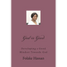 God is Good: Having a Good Mindset Towards God
