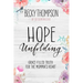 Hope Unfolding: Grace-Filled Truth for the Momma's Heart