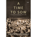 A Time to Sow: Refusenik Life in Leningrad, 1979-1989