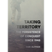 Taking Territory: The Persistence of Conquest Since 1945
