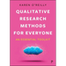 Qualitative Research Methods for Everyone: An Essential Toolkit