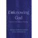 Unknowing God: Toward a Post-Abusive Theology