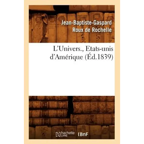 L'Univers., Etats-Unis d'Amérique (Éd.1839)