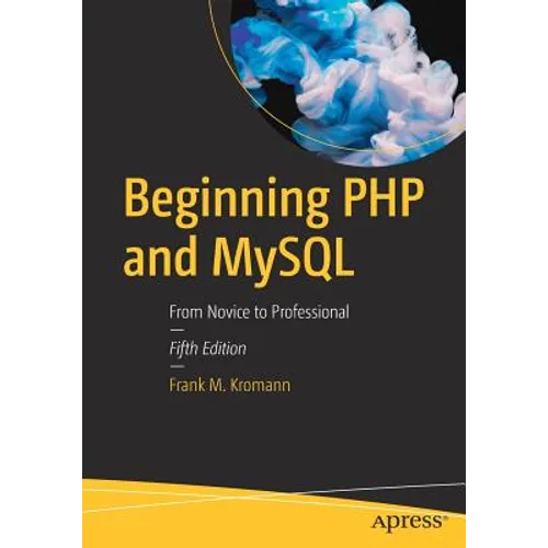 Beginning PHP and MySQL: From Novice to Professional