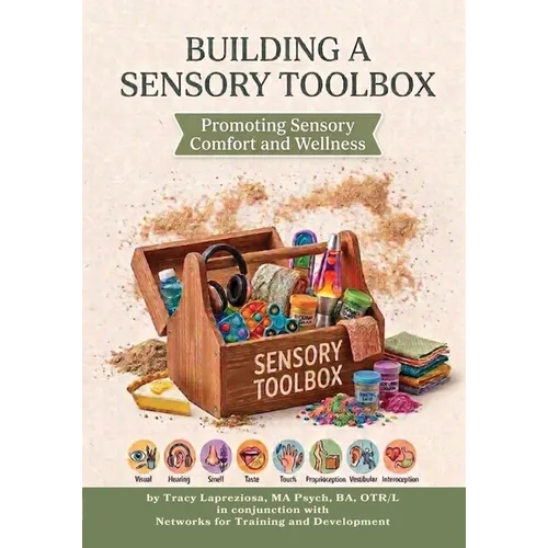 Building a Sensory Toolbox: Promoting Sensory Comfort and Wellness