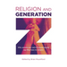 Religion and Generation Z: Why Seventy Per Cent of Young People Say They Have No Religion