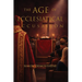 The Age of Ecclesiastical Accusation