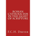 Roman Catholicism in the Light of Scripture