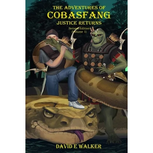 The Adventures of Cobasfang: Justice Returns