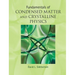 Fundamentals of Condensed Matter and Crystalline Physics: An Introduction for Students of Physics and Materials Science