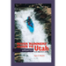 River Runners' Guide to Utah and Adjacent Areas