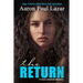 The Return