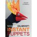 Making (Almost) Instant Puppets
