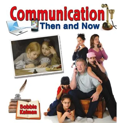Communication Then and Now