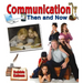 Communication Then and Now