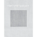 Robert Ryman: Used Paint