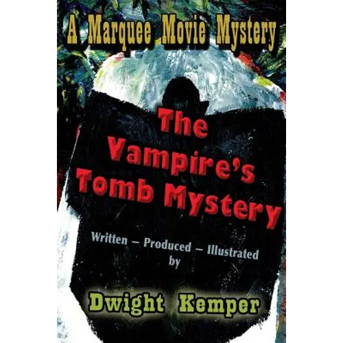 The Vampire's Tomb Mystery