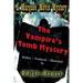 The Vampire's Tomb Mystery