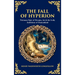 The Fall of Hyperion: Visionary Epic of Dreams, Art & the Lofty Ambitions of Humankind (Deluxe Hardbound Edition)