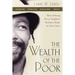 Wealth of the Poor: How Valuing Every Neighbor Restores Hope in Our Cities