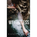 Weightless