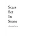 Scars Set In Stone